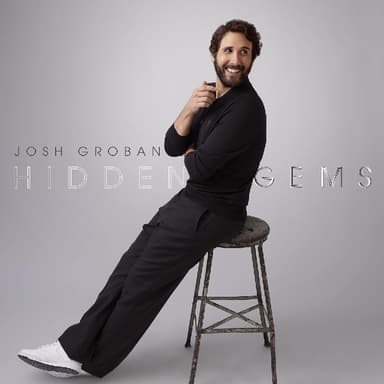 Josh Groban - 2025 - Hidden Gems FLAC Hi-Res 24bit 44.1kHz