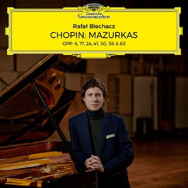Chopin - Mazurkas Opp. 6, 17, 24, 41, 50, 56 & 63 Rafał Blechacz (2025) FLAC 24bit 96kHz
